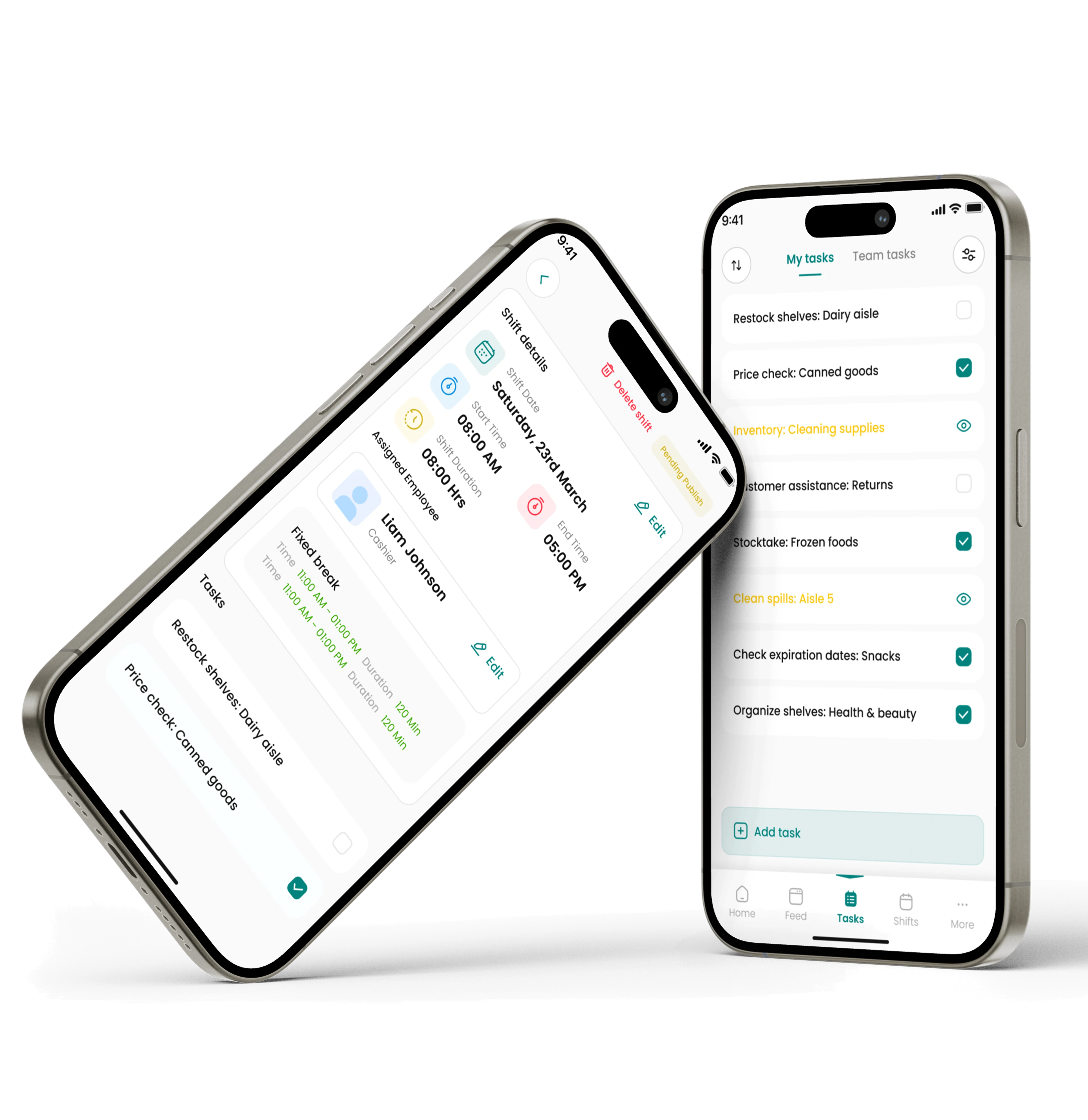 Whoever takes the shift gets the tasks—automatically.